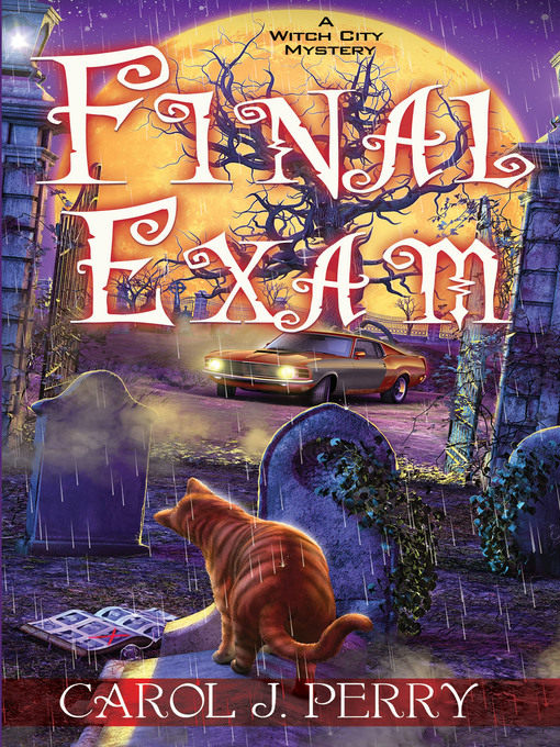 Title details for Final Exam by Carol J. Perry - Available